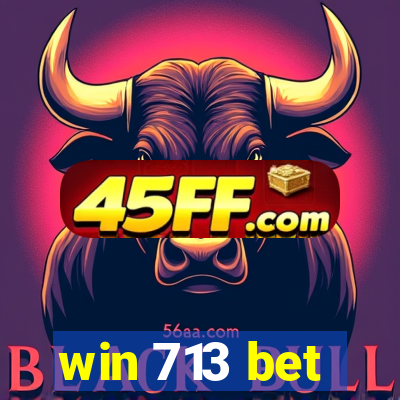 win 713 bet